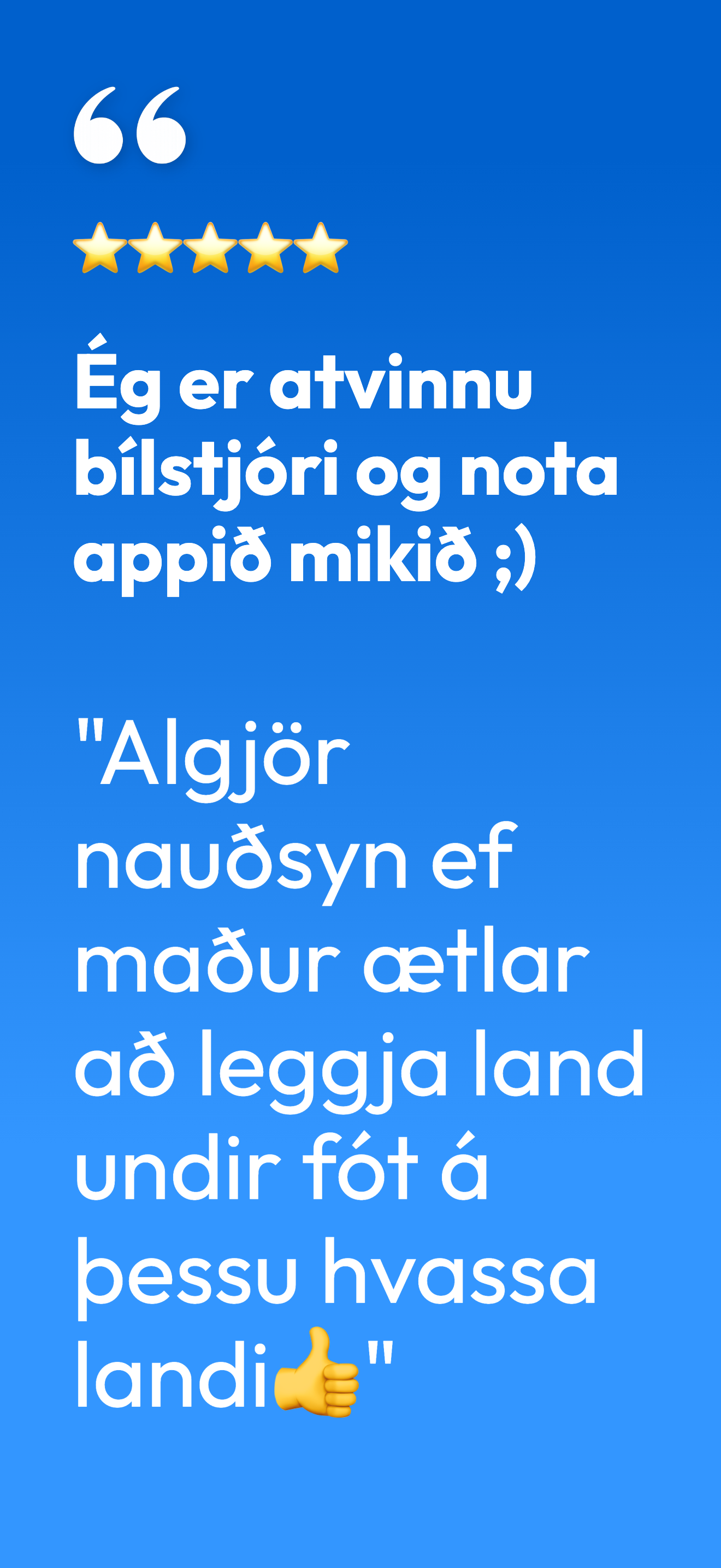 Umsögn atvinnubílstjóra um Veðrið appið