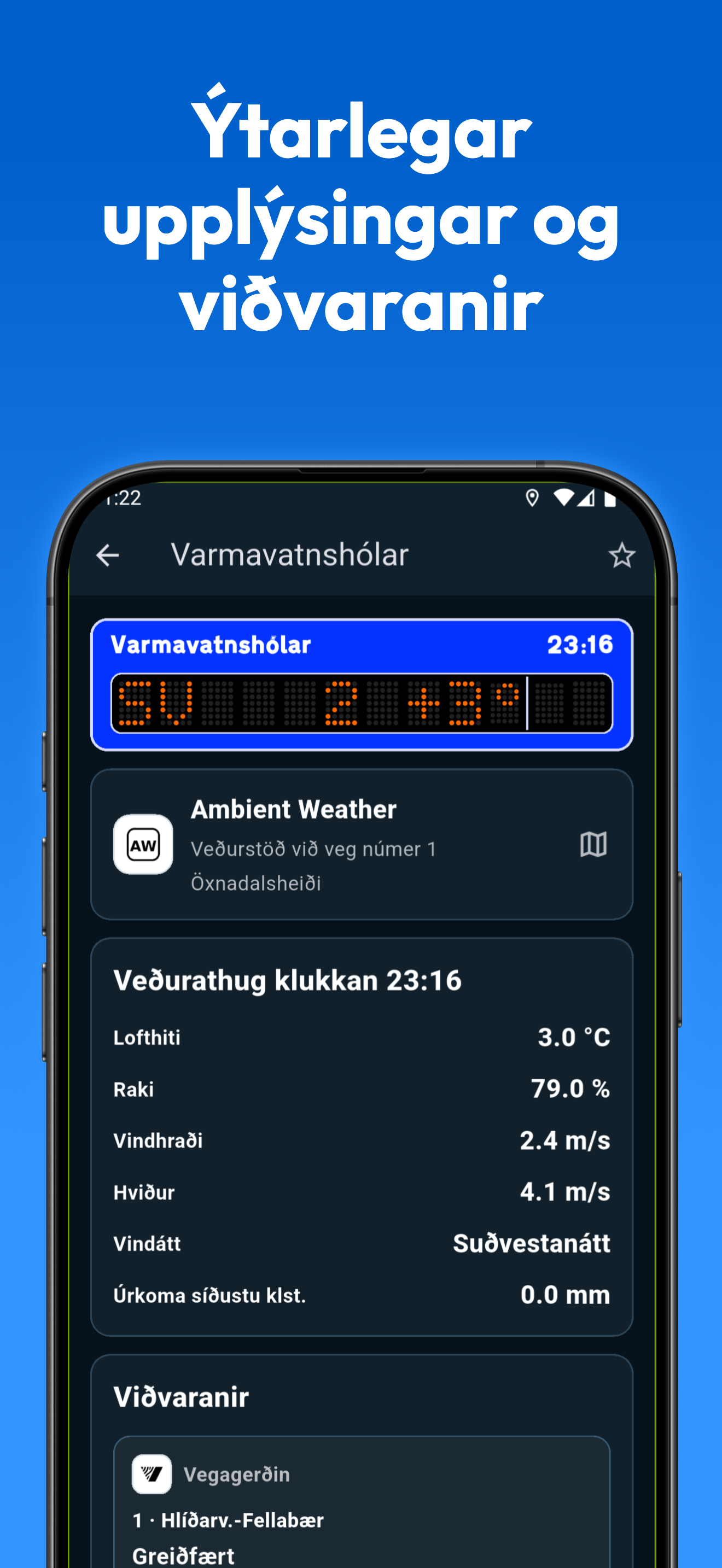 Ítarlegar upplýsingar og viðvaranir fyrir veðurstöð í Veðrið appinu